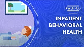 Inpatient Behavioral Health [upl. by Ainaznat560]