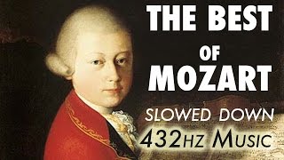 The Best Of Mozart  Slowed Down  432Hz  45 Hours [upl. by Yert527]