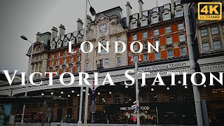 London Victoria Station Walk Through England 4K [upl. by Eckblad833]