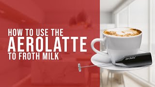 How To Use the AeroLatte To Froth Milk [upl. by Copland264]