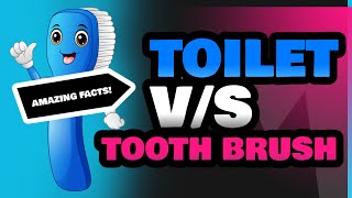 Toilet and Tooth Brush [upl. by Isman]