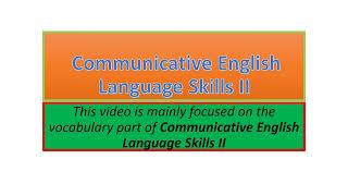 Communicative English Language Skills II vocabulary part one [upl. by Ramirol]