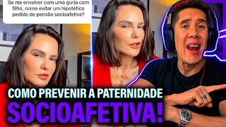 Como Se Prevenir Da Paternidade Socioafetiva E Pensão Socioafetiva [upl. by Nalepka]