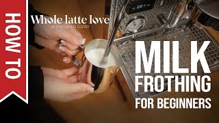 How To Milk Frothing for Beginners 5 Tips [upl. by Agna488]